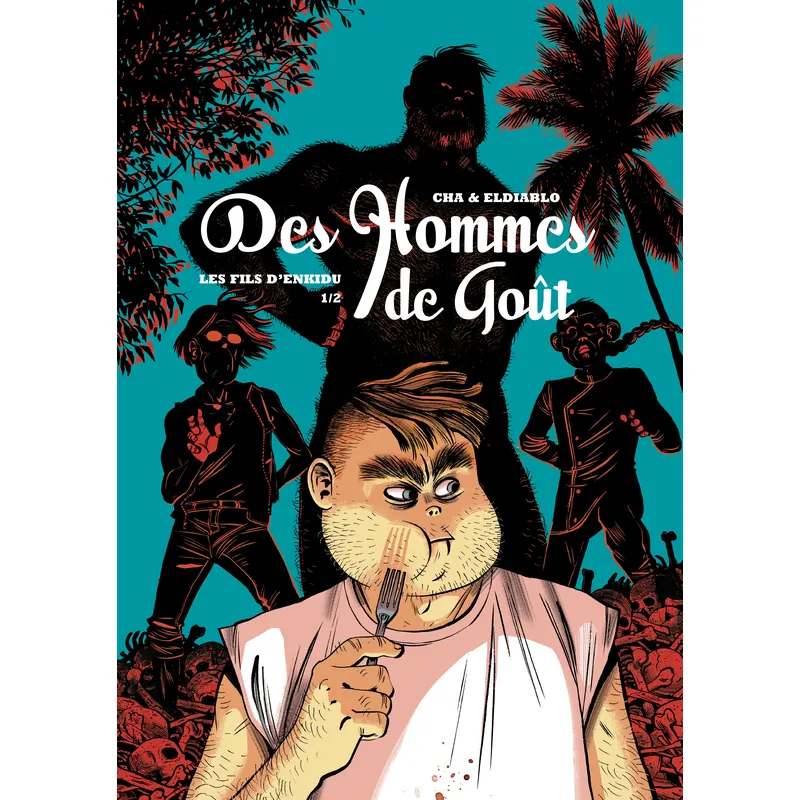 Des Hommes de goût - Tome 1