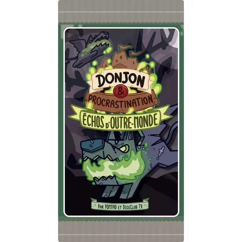 Donjon & Procrastination : MS1 Échos d’Outre-Mondes : Boosters