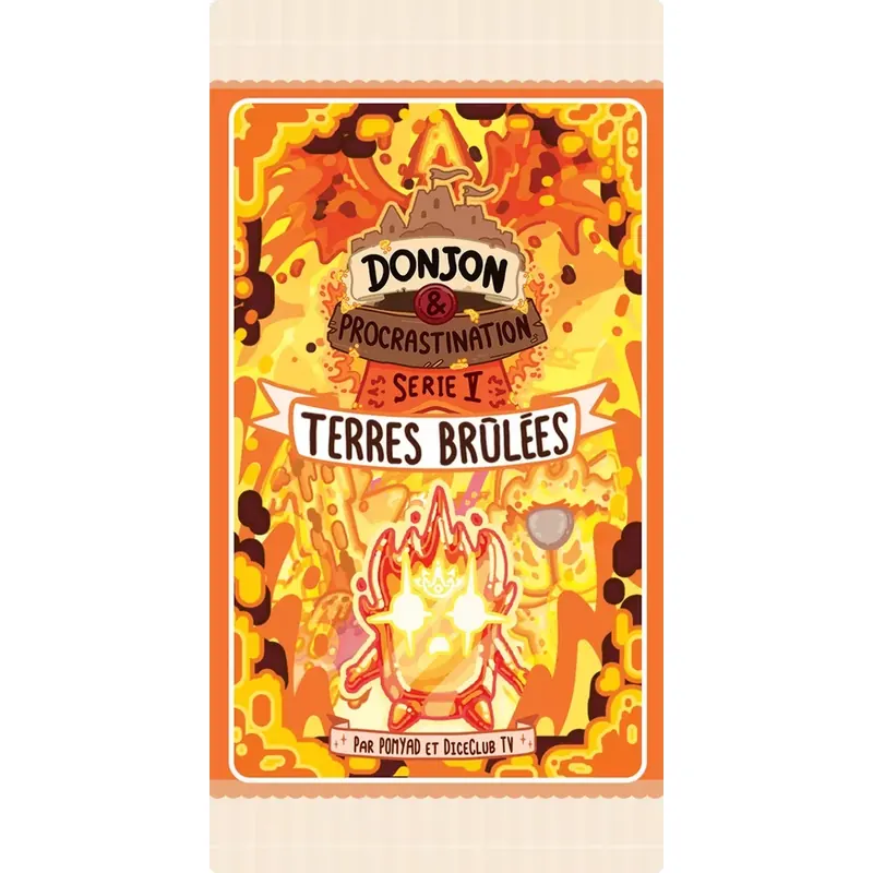 Donjon & Procrastination : S5 Terres Brûlées : Boosters
