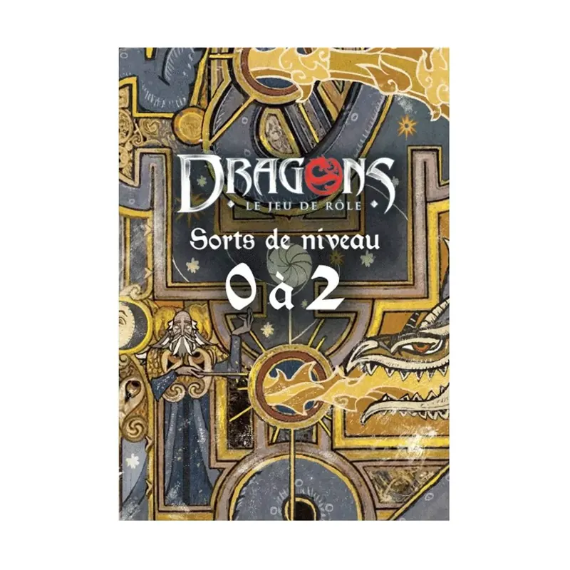 Dragons : Sorts de niveau 0 à 2