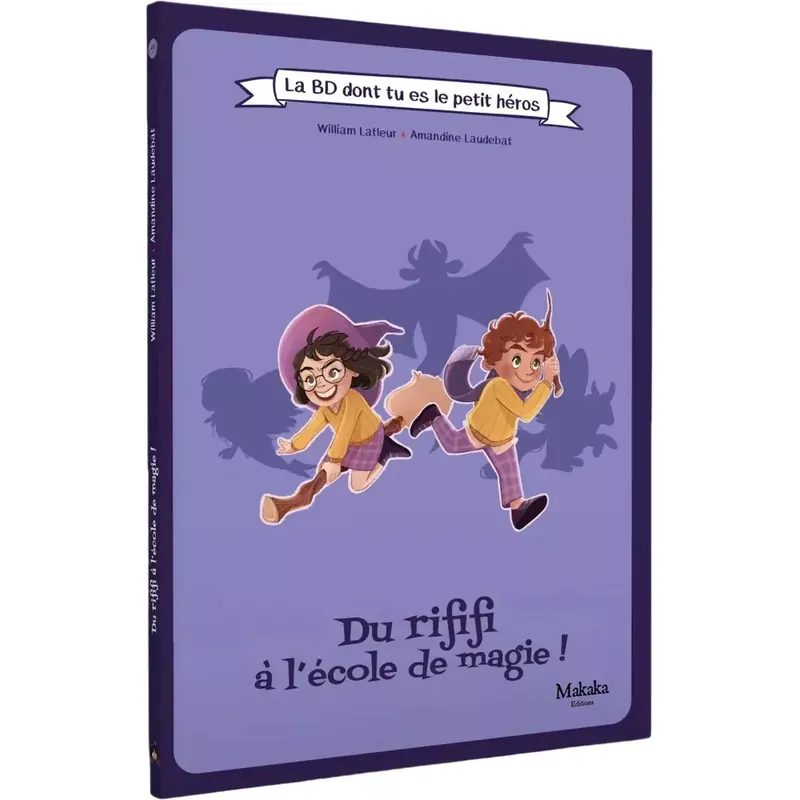 Du Rififi à l’École de Magie : La BD dont tu es le petit héros