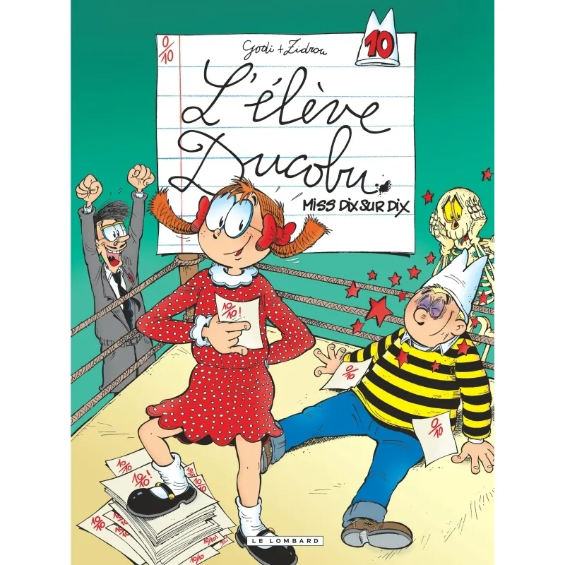 Ducobu - Tome 10 : Miss dix sur dix