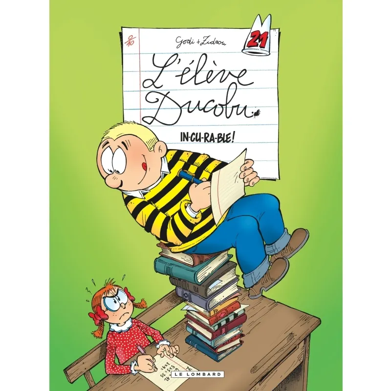 Ducobu - Tome 21 : In-cu-ra-ble !