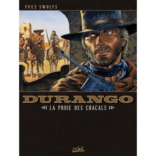 Durango - Tome 10 : La Proie des chacals