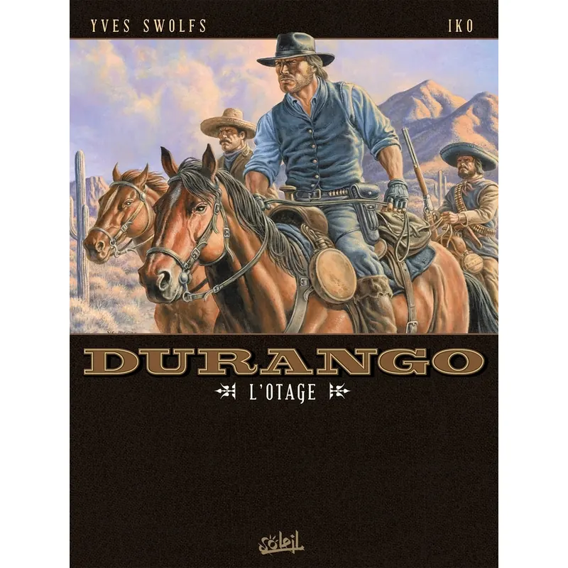 Durango - Tome 18 : L'Otage