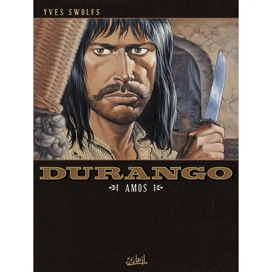Durango - Tome 4 : Amos