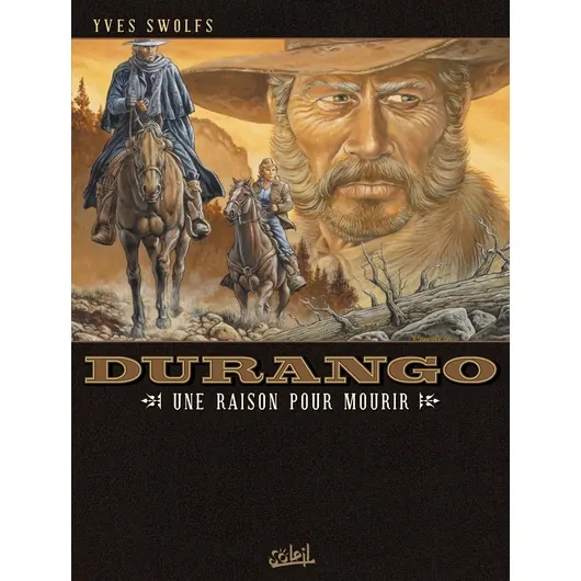 Durango - Tome 8 : Une raison pour mourir