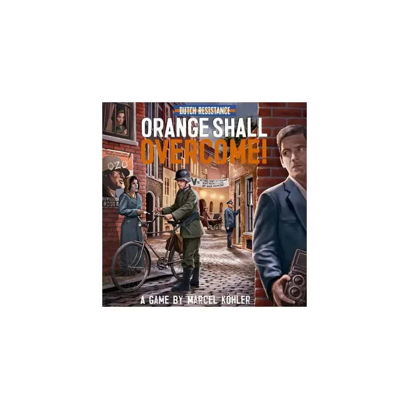 Dutch Resistance : Orange Shall Overcome - Version Anglaise