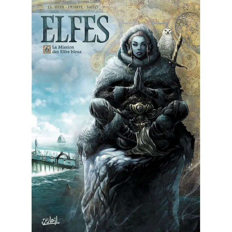 Elfes - Tome 6 : La Mission des Elfes bleus
