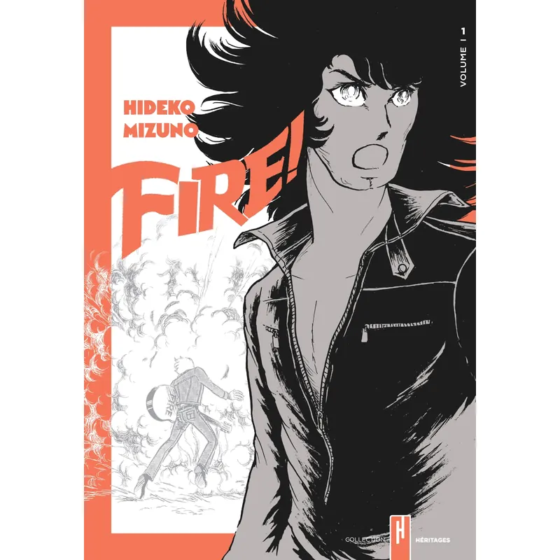 Fire ! - Tome 1
