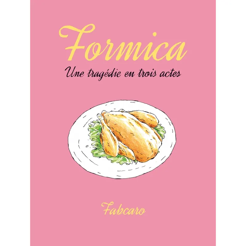 Formica : Une tragédie en trois actes