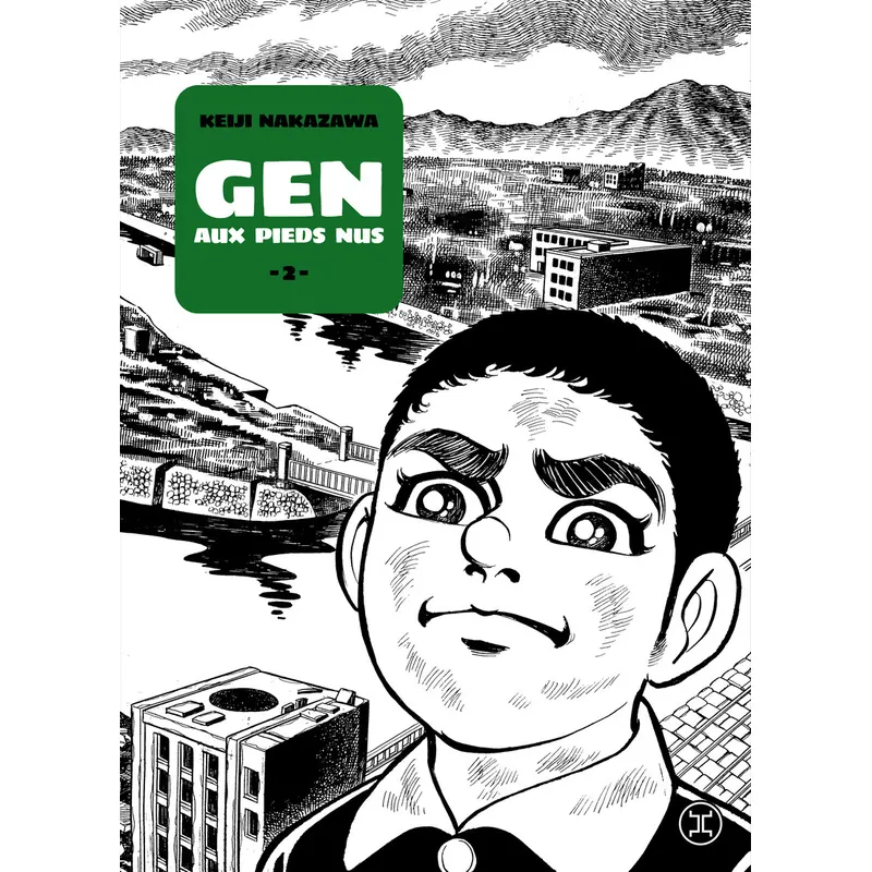 Gen aux pieds nus - Tome 2