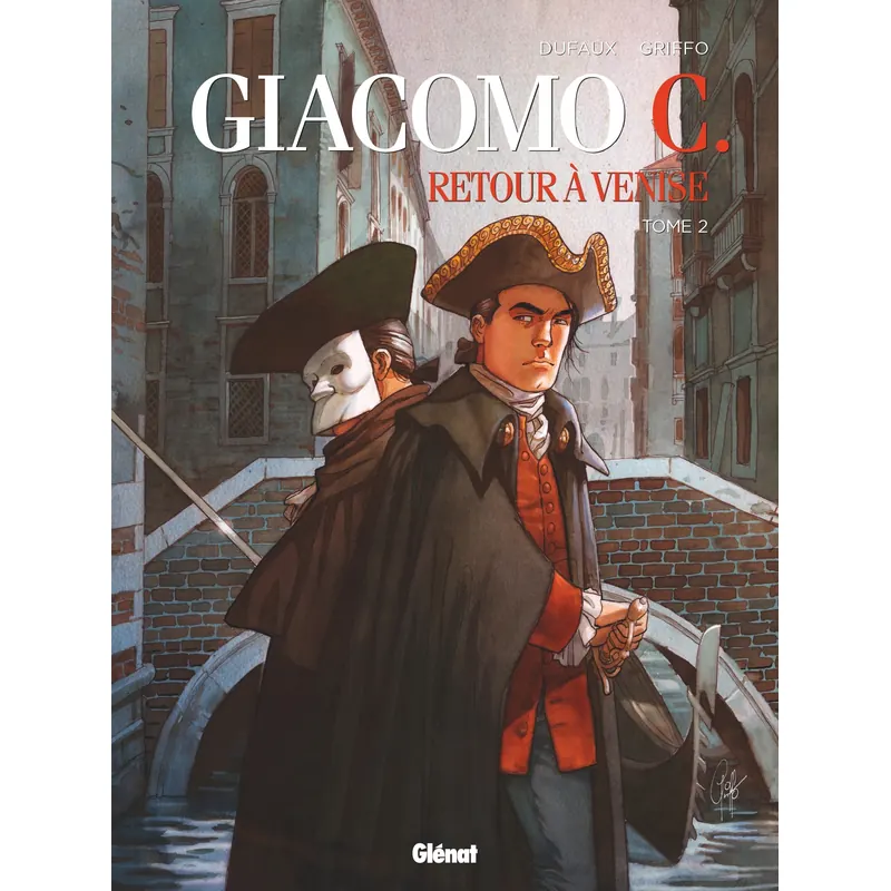 Giacomo C. : Retour à Venise - Tome 2 : Le Maître d'école
