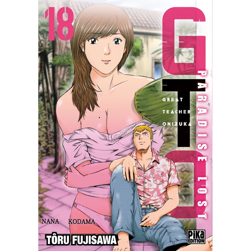 GTO : Paradise Lost - Tome 18