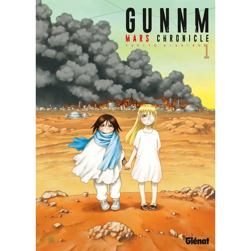 Gunnm Mars Chronicle - Tome 1