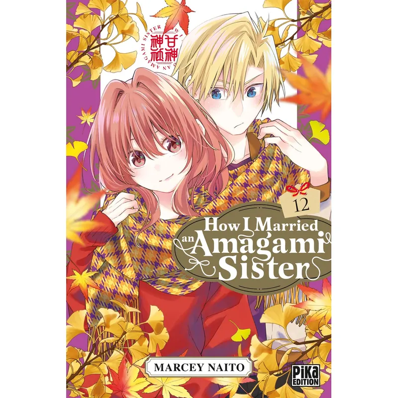 How I Married an Amagami Sister - Tome 12
