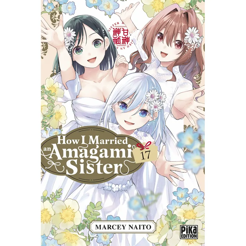 How I Married an Amagami Sister - Tome 17