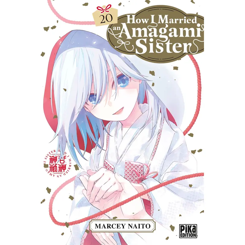 How I Married an Amagami Sister - Tome 20