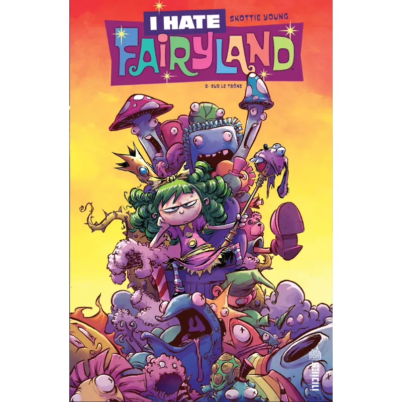I Hate Fairyland - Tome 2