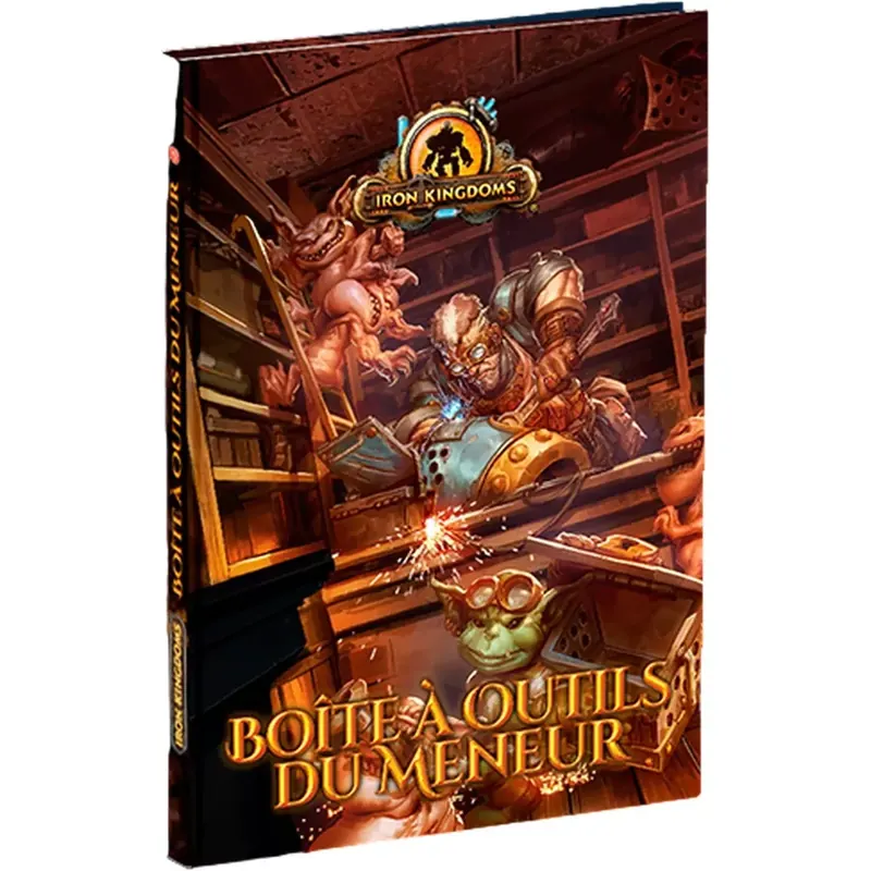 Iron Kingdoms : Boîte à Outils du Meneur