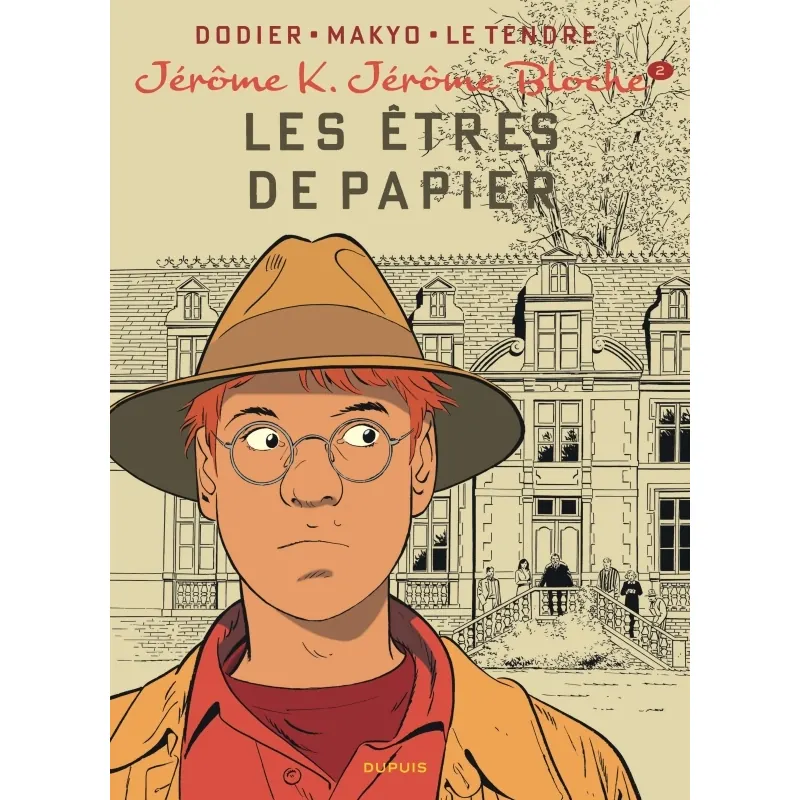 Jérôme K. Jérôme Bloche - Tome 2 : Les Êtres de papier