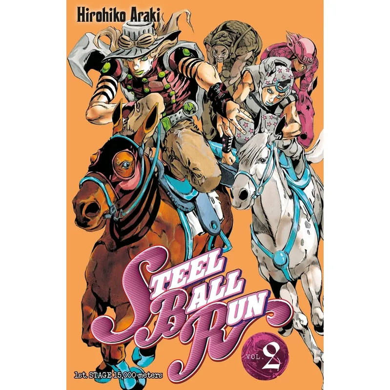 JoJo's : Steel Ball Run - Tome 2