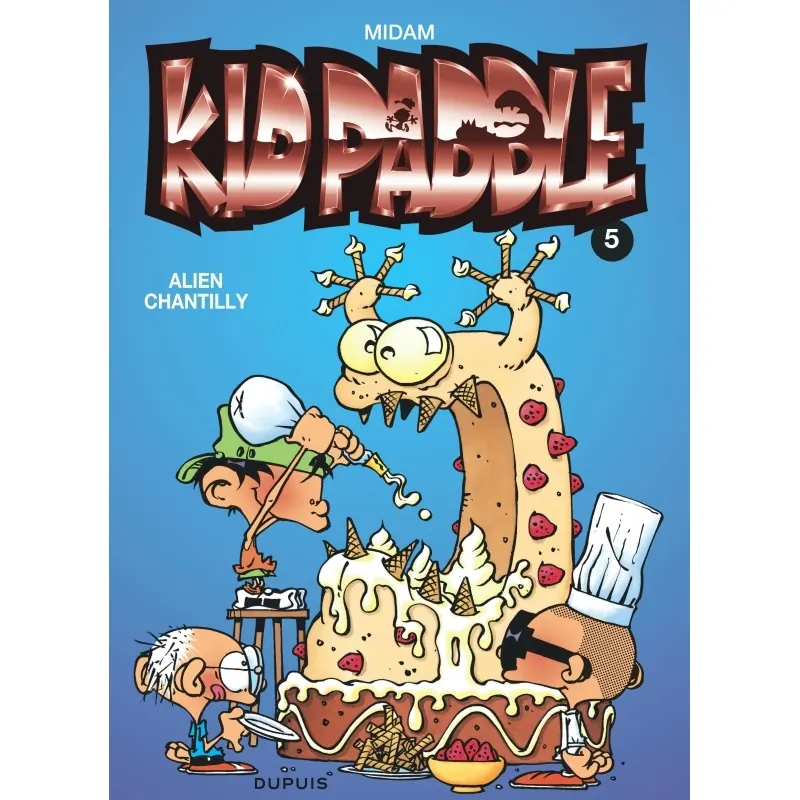 Kid Paddle - Tome 5 : Alien Chantilly