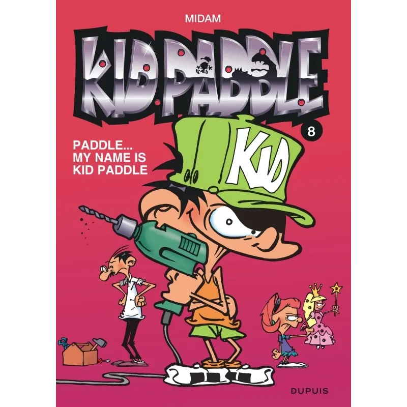 Kid Paddle - Tome 8 : Paddle… My name is Kid Paddle