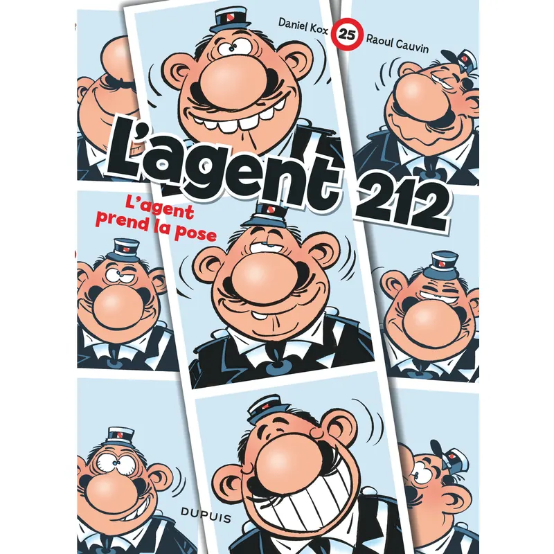 L'Agent 212 - Tome 25 : L'agent prend la pose