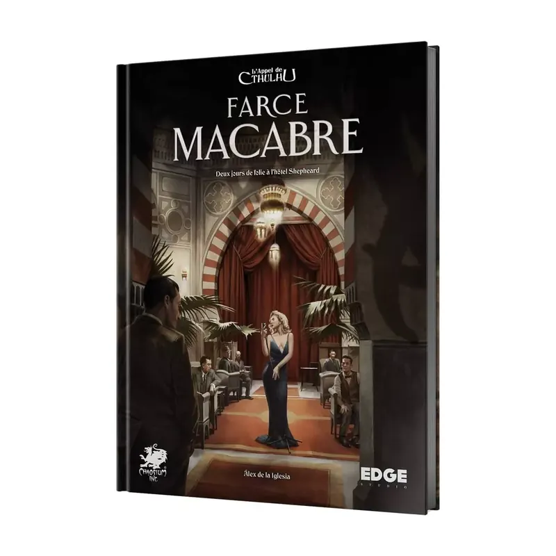 L'Appel de Cthulhu : La Farce Macabre
