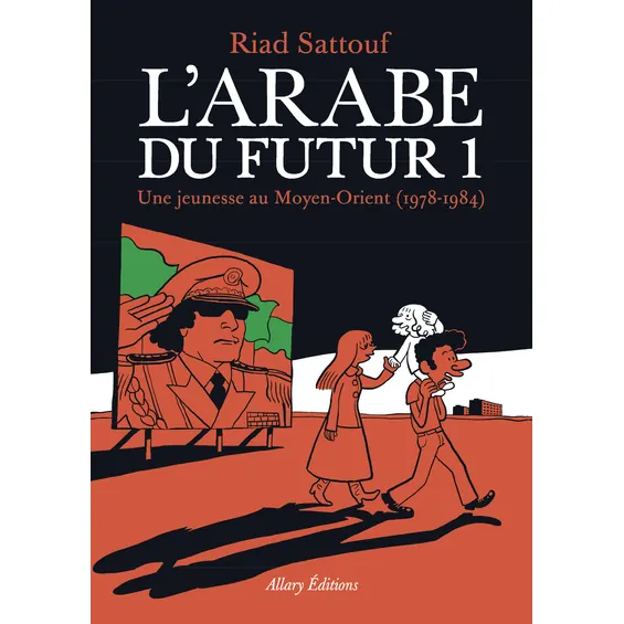 L'Arabe du futur - Tome 1