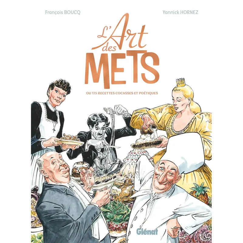 L'Art des mets ou 166 recettes cocasses et poétiques