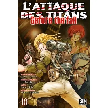 L'Attaque des Titans : Before the Fall - Tome 10