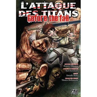L'Attaque des Titans : Before the Fall - Tome 7