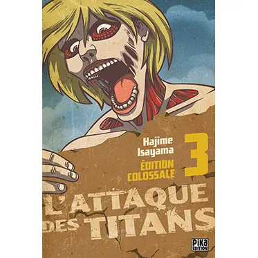 L'Attaque des Titans - Tome 3 - Édition Colossale