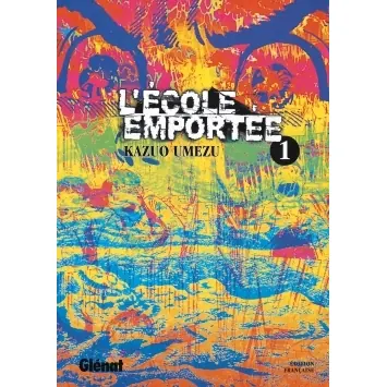 L'École emportée - Tome 1