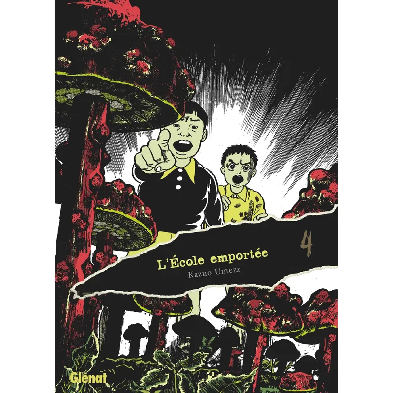 L'École emportée - Tome 4 - Édition originale