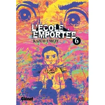 L'École emportée - Tome 6