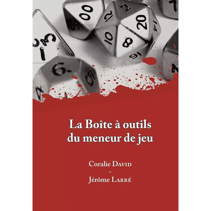 La Boîte à Outils du Meneur de Jeu