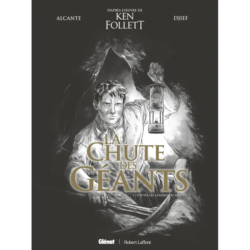 La Chute des géants - Tome 1 : Toutes les colères du monde - Édition spéciale N&B
