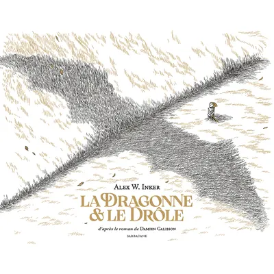 La Dragonne et le Drôle