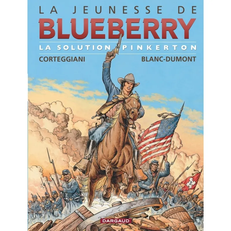 La Jeunesse de Blueberry - Tome 10 : La Solution Pinkerton