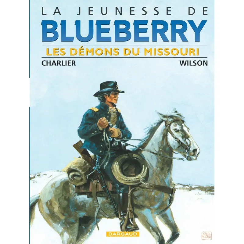 La Jeunesse de Blueberry - Tome 4 : Les Démons du Missouri
