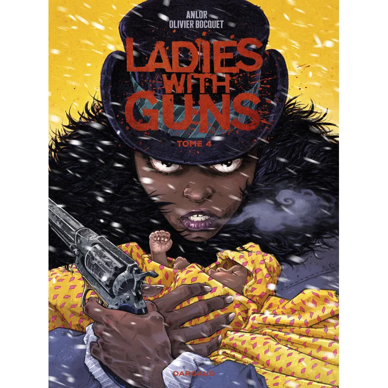 Ladies with Guns - Tome 4