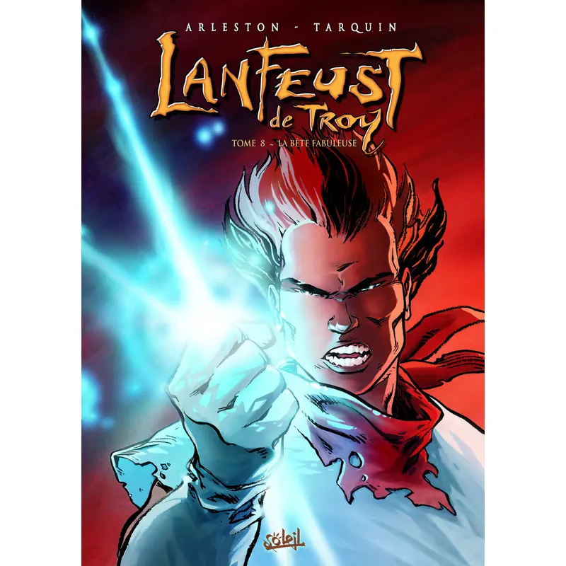 Lanfeust de Troy - Tome 8 : La Bête fabuleuse