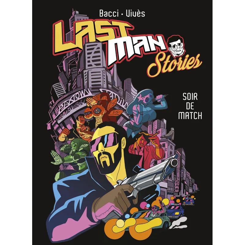 Lastman Stories - Tome 1 : Soir de match