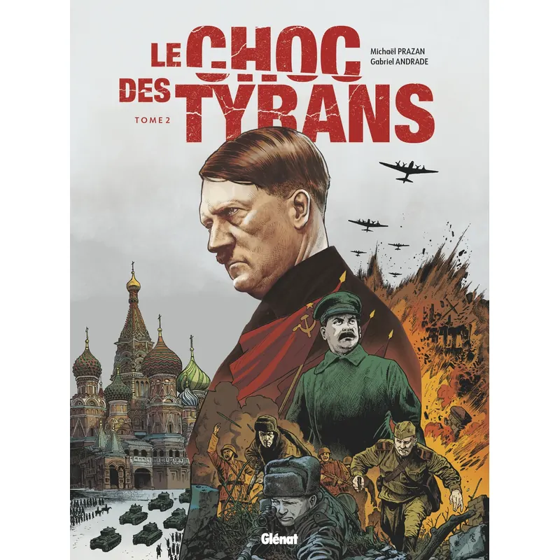 Le Choc des tyrans - Tome 2