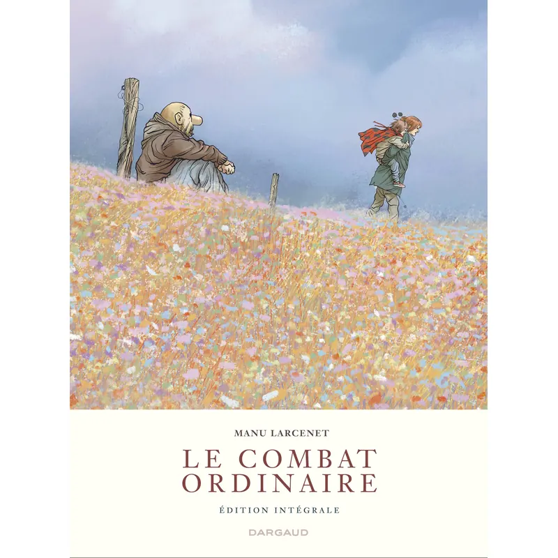 Le Combat ordinaire - Intégrale complète