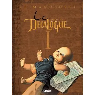Le Décalogue - Tome 1 : Le Manuscrit