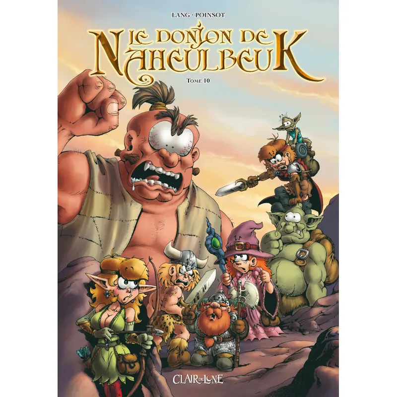 Le Donjon de Naheulbeuk - Tome 10